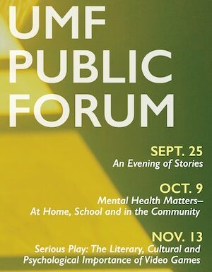 UMF invites the public to “An Evening of Stories,” first fall UMF Public Forum, Sept. 25